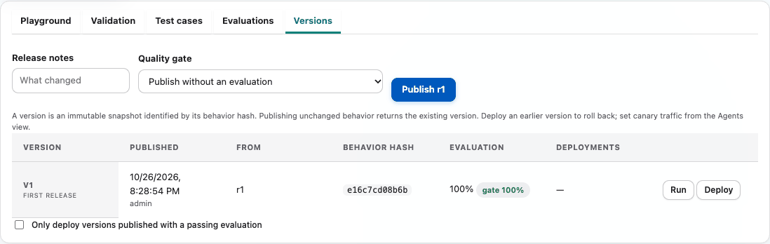 Version 1, published from revision 1 with a passing evaluation, showing its behavior hash, Run and Deploy.
